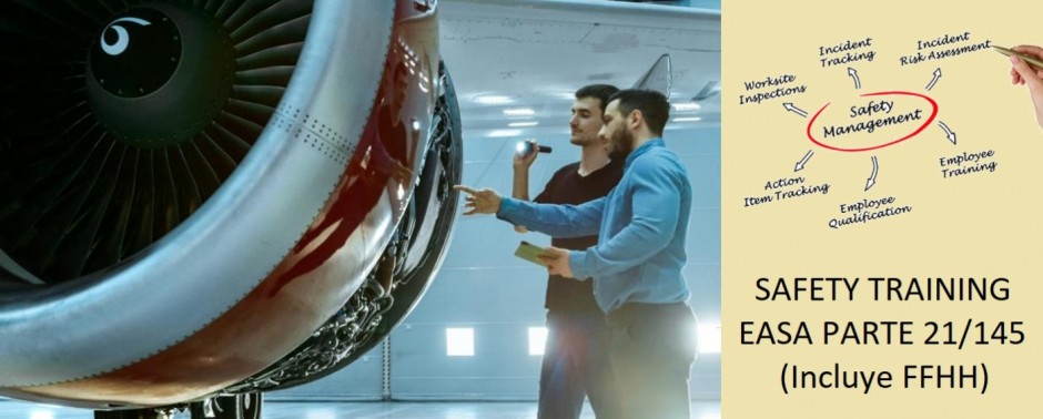 Safety Training EASA Parte 21/145 (Incluye FFHH y uso de IA)