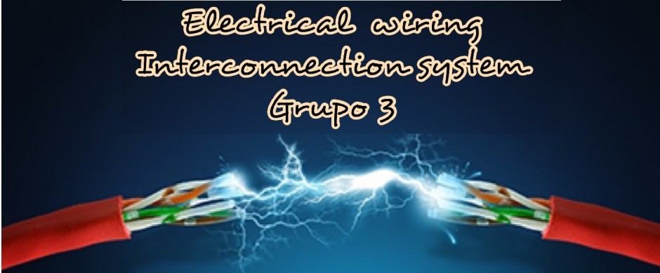 Sistema de cableado e interconexi&oacute;n el&eacute;ctrica de aeronaves. EWIS grupo 3