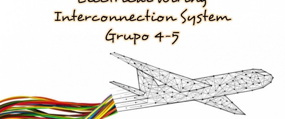 Sistema de cableado e interconexi&oacute;n el&eacute;ctrica de aeronaves. EWIS grupo 4 y 5